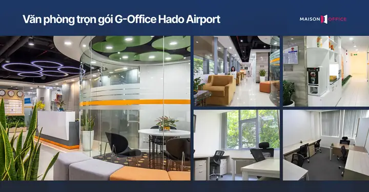 Văn Phòng Trọn Gói G-office Hado Airport