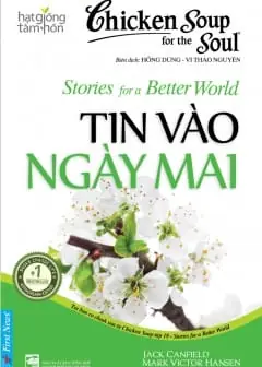 Ảnh Chicken Soup For The Soul - Tập 19: Tin Vào Ngày Mai