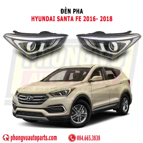Đèn Pha Hyundai Santa Fe 2016-2018: Mã Phụ Tùng 921042W620, 921032W620, 921042W600, 921032W600