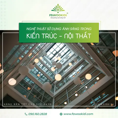 nghe-thuat-su-dung-anh-sang-trong-thiet-ke-kien-truc-noi-that