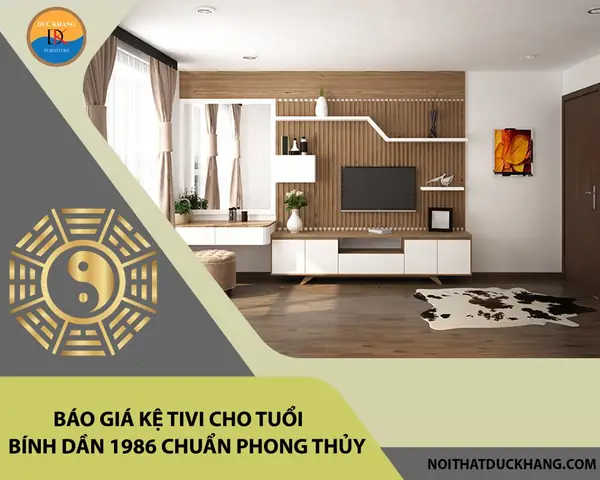 Tổng quan về tuổi Bính Dần 1986 và ý nghĩa phong thủy khi chọn kệ tivi