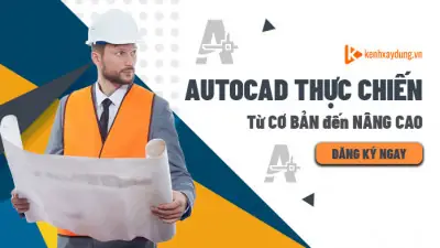 Autocad Thực Chiến - Chinh Phục Hiệu Quả, Chuyên Nghiệp: Từ Con Số 0 Autocad Thực Chiến - Chinh Phục Hiệu Quả, Chuyên Nghiệp: Từ Con Số 0