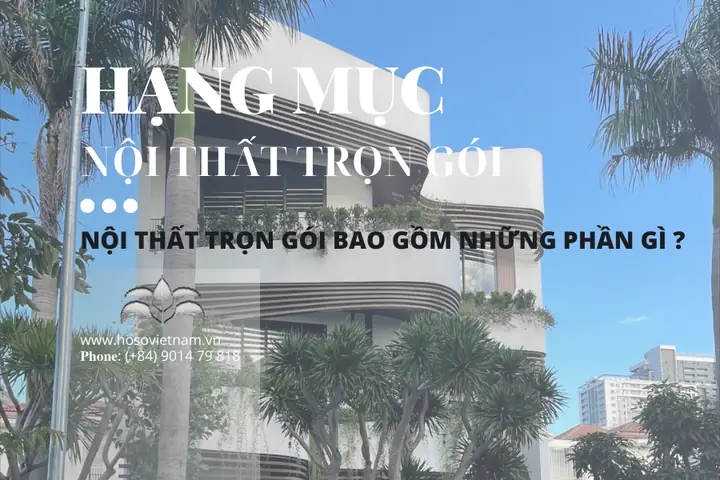 Các Hạng Mục Trong Thi Công Nội Thất