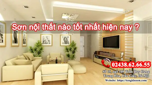 Sơn Nội Thất Nào Tốt Nhất Hiện Nay?