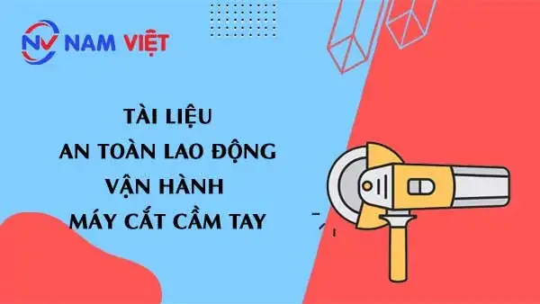 Nên Mua Máy Cắt Cầm Tay Loại Nào: Hướng Dẫn Chọn Thiết Bị An Toàn, Hiệu Suất Cao