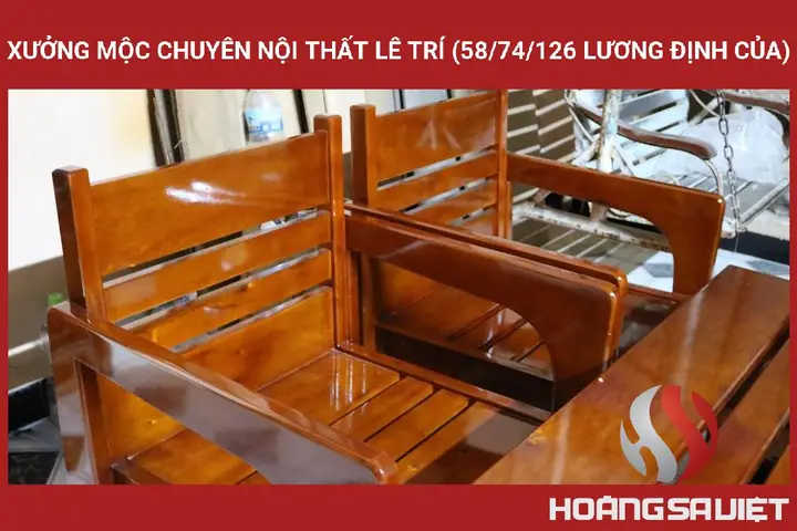 ✅ Xưởng Mộc Chuyên Nội Thất Lê Trí (58/74/126 Lương Định Của).