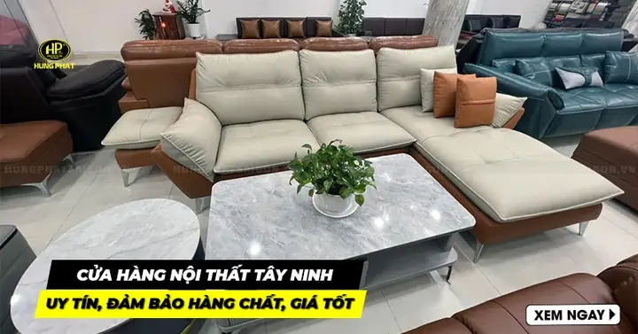 Cửa Hàng Nội Thất Tây Ninh Cửa Hàng Nội Thất Tây Ninh