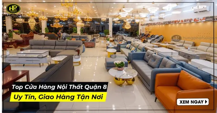 Cửa Hàng Nội Thất Quận 8